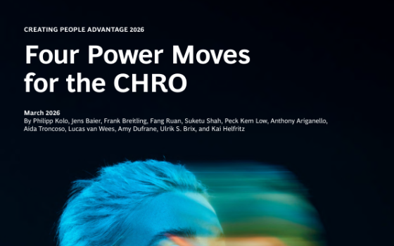 BCG – Creating People Advantage 2026: Four Power Moves for the CHRO, Mar 2026 
