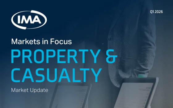 IMA – Markets in Focus: Property & Casualty Market Update, Q1 2026 