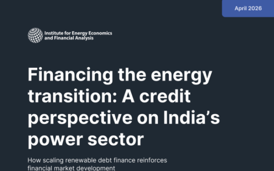 IEEFA – Financing the Energy Transition: A Credit Perspective on India’s Power Sector 