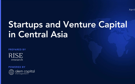 RISE – Startups and Venture Capital in Central Asia, Apr 2026 
